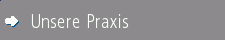 Unsere Praxis